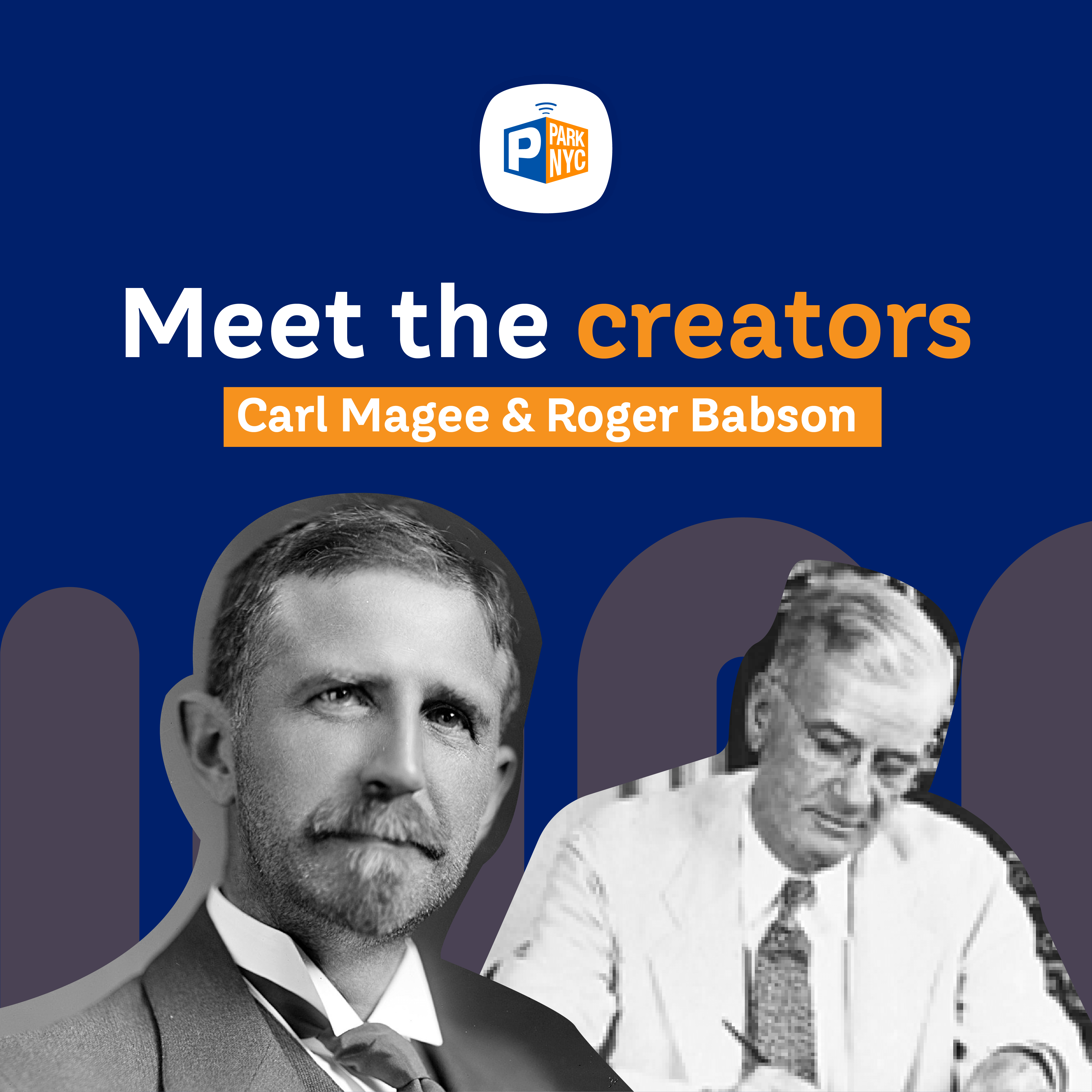 Meet the stars Carl Magee and Robert Babson Park NYC