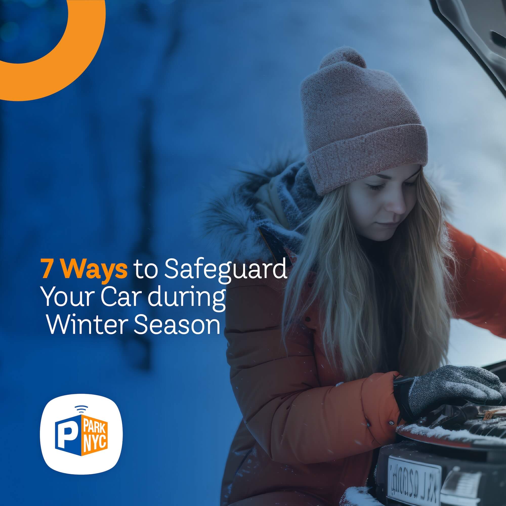 7 Ways to Safeguard Your Car in the Cold Season Park NYC